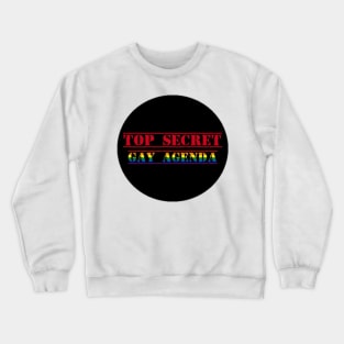 Top secret Crewneck Sweatshirt